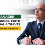 Risk Manager: Protegiendo el éxito empresarial a través de la gestión de riesgos.