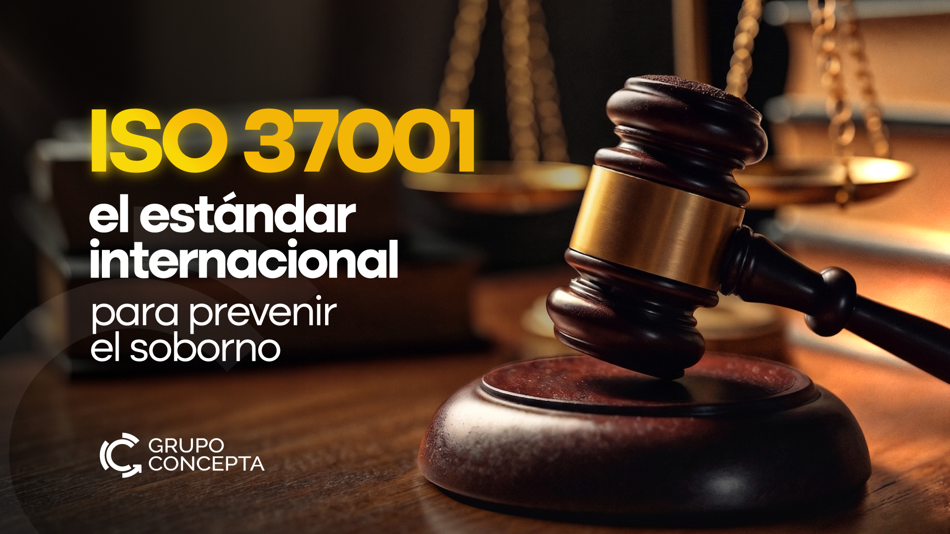 ISO 37001: el estándar internacional para prevenir el soborno