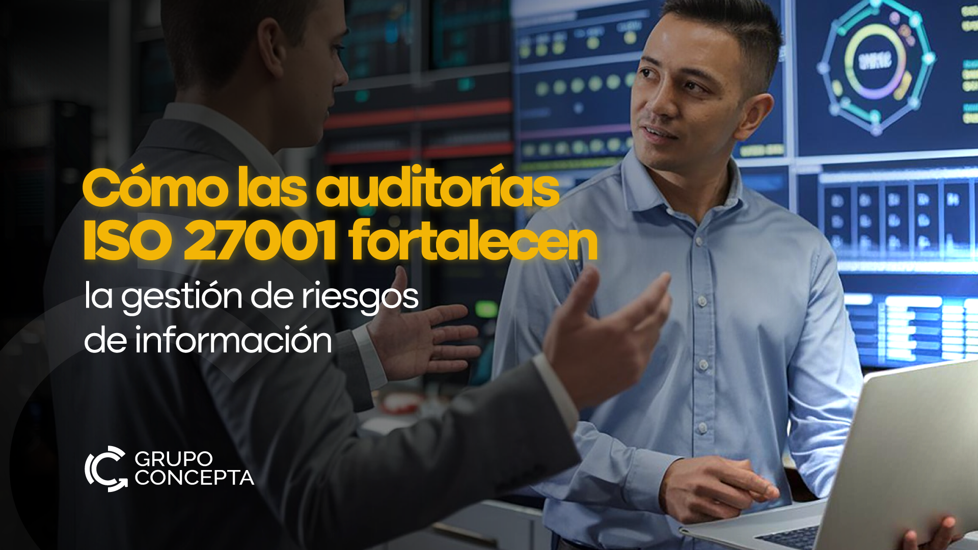 Cómo las auditorías ISO 27001 fortalecen la gestión de riesgos de información